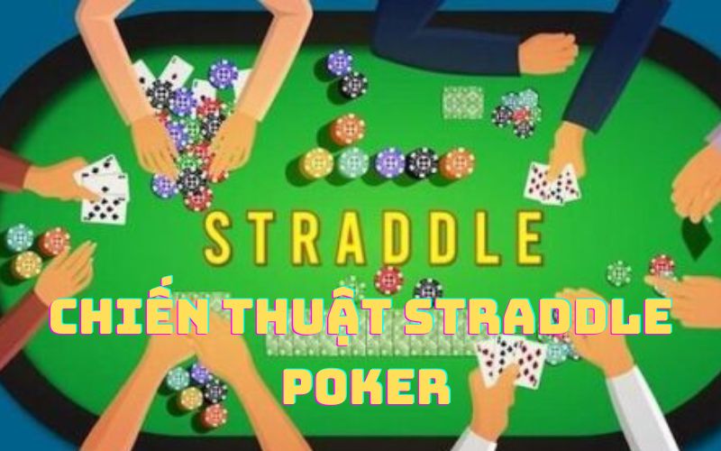 chien-thuat-straddle-poker